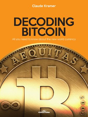 cover image of Decoding Bitcoin